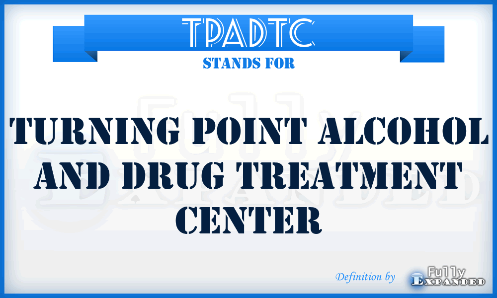 TPADTC - Turning Point Alcohol and Drug Treatment Center