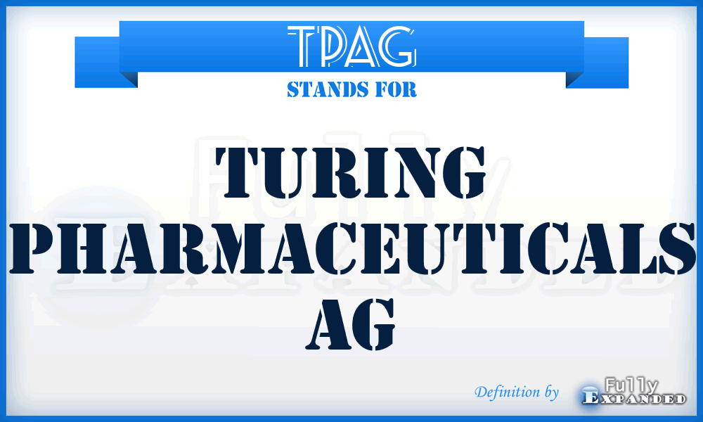 TPAG - Turing Pharmaceuticals AG