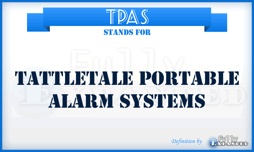 TPAS - Tattletale Portable Alarm Systems