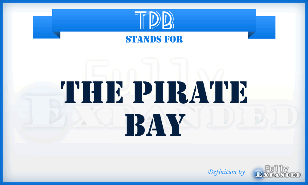 TPB - The Pirate Bay
