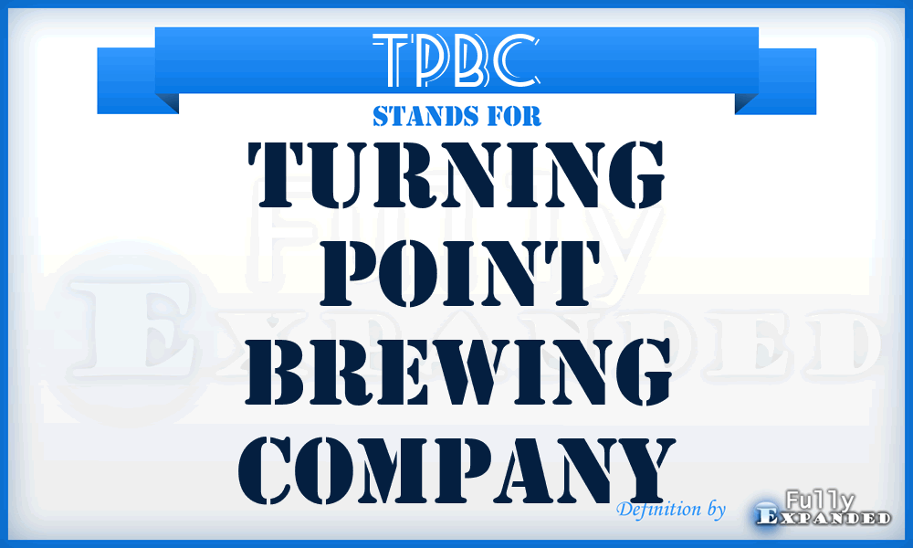 TPBC - Turning Point Brewing Company