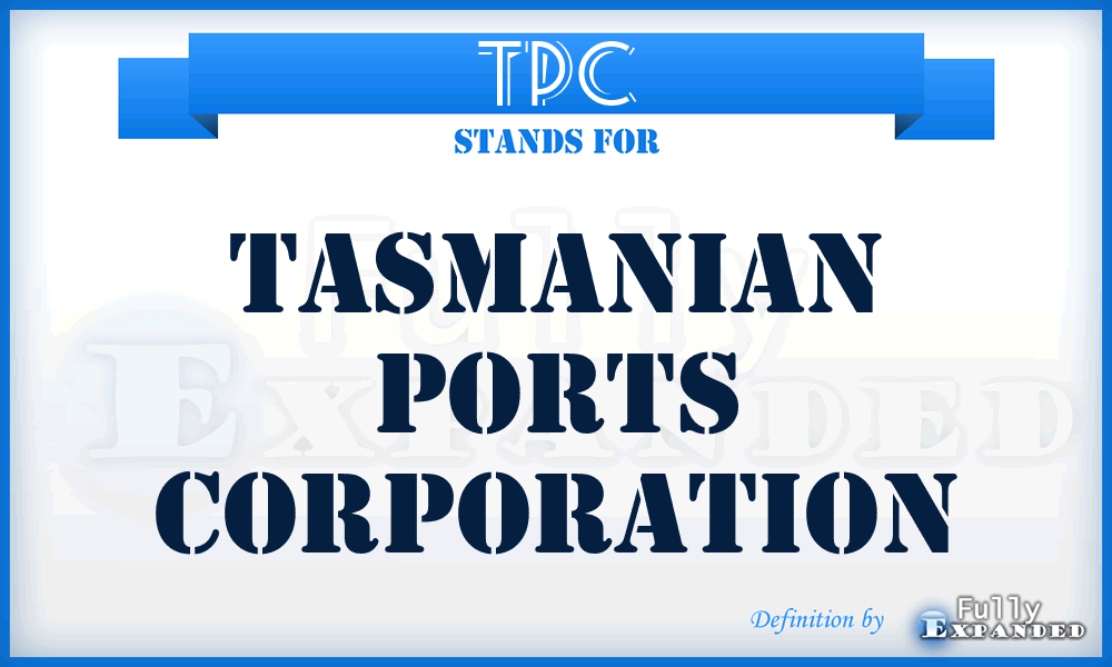 TPC - Tasmanian Ports Corporation