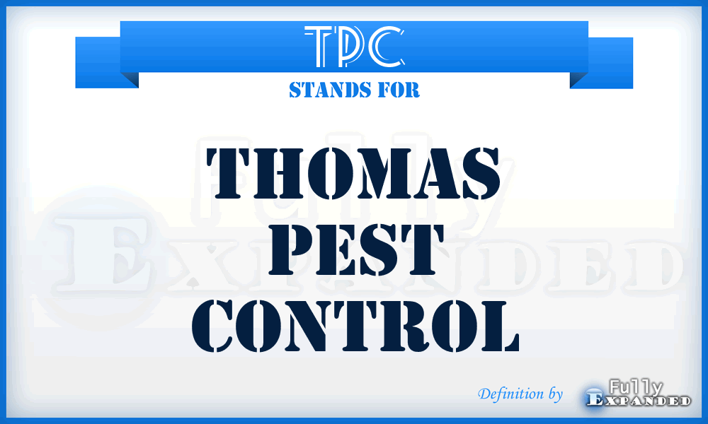 TPC - Thomas Pest Control