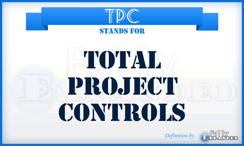 TPC - Total Project Controls