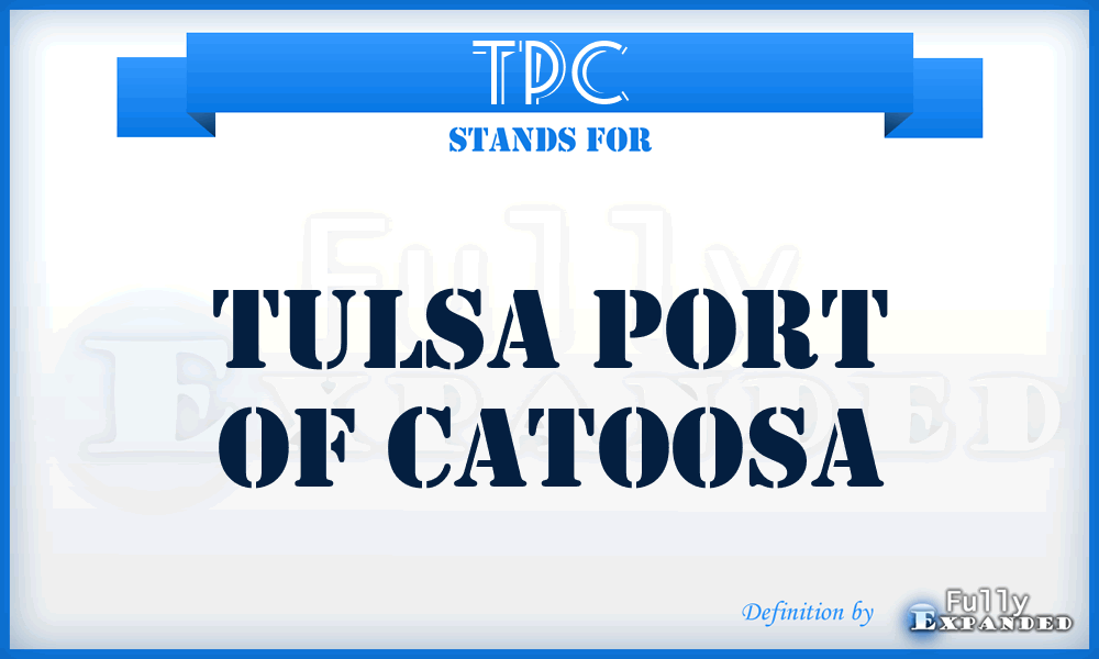 TPC - Tulsa Port of Catoosa