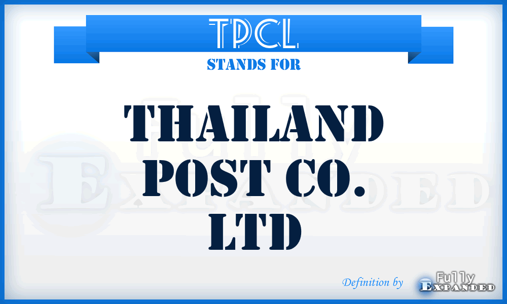 TPCL - Thailand Post Co. Ltd