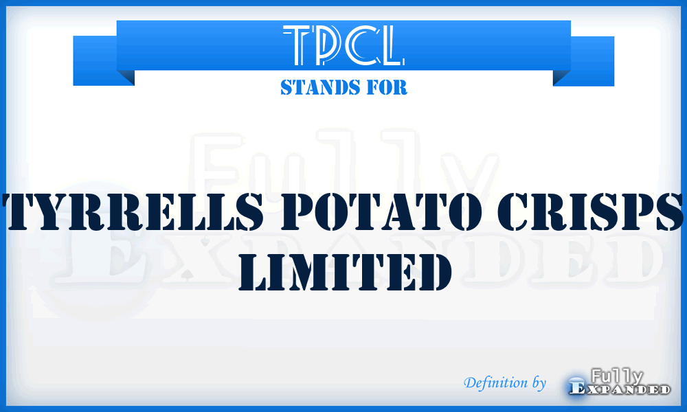 TPCL - Tyrrells Potato Crisps Limited