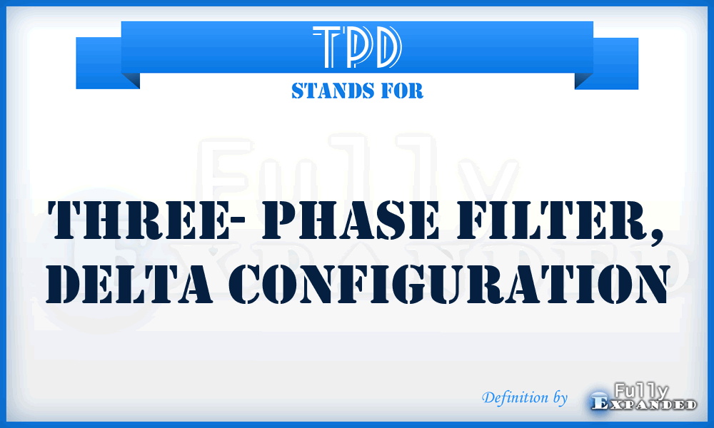 TPD - Three- Phase filter, Delta configuration