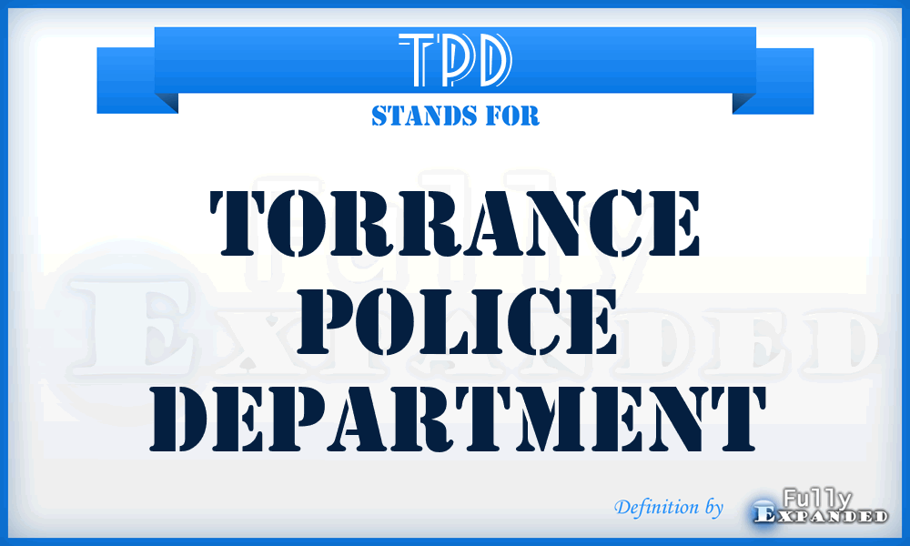 TPD - Torrance Police Department