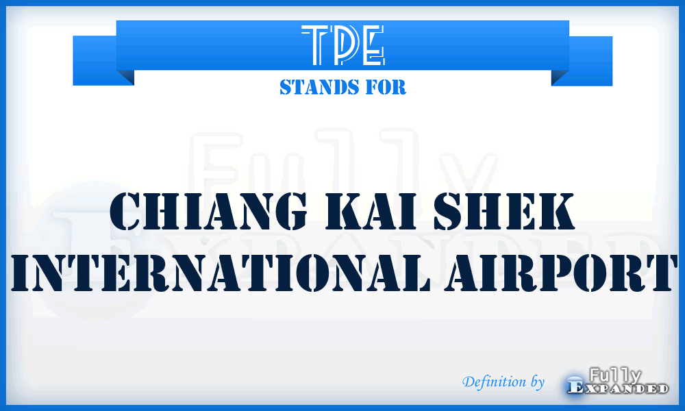 TPE - Chiang Kai Shek International airport