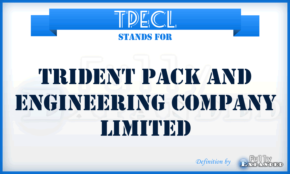 TPECL - Trident Pack and Engineering Company Limited