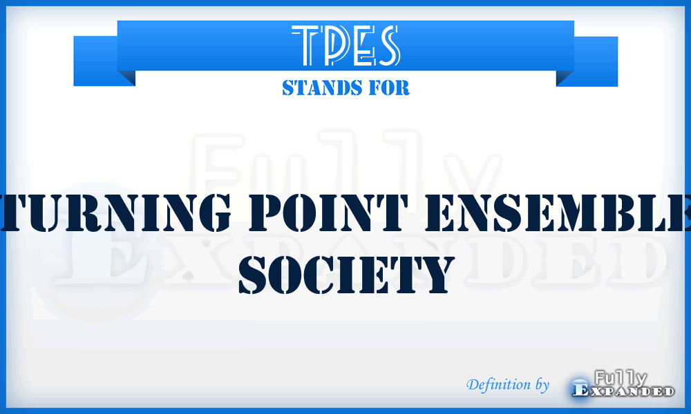 TPES - Turning Point Ensemble Society