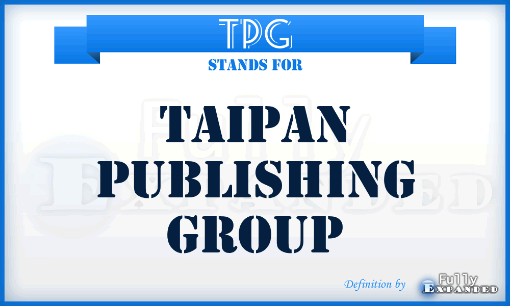 TPG - Taipan Publishing Group