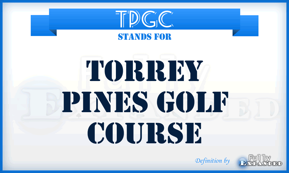 TPGC - Torrey Pines Golf Course