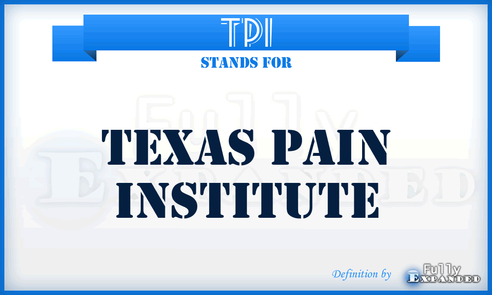 TPI - Texas Pain Institute