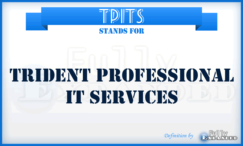 TPITS - Trident Professional IT Services