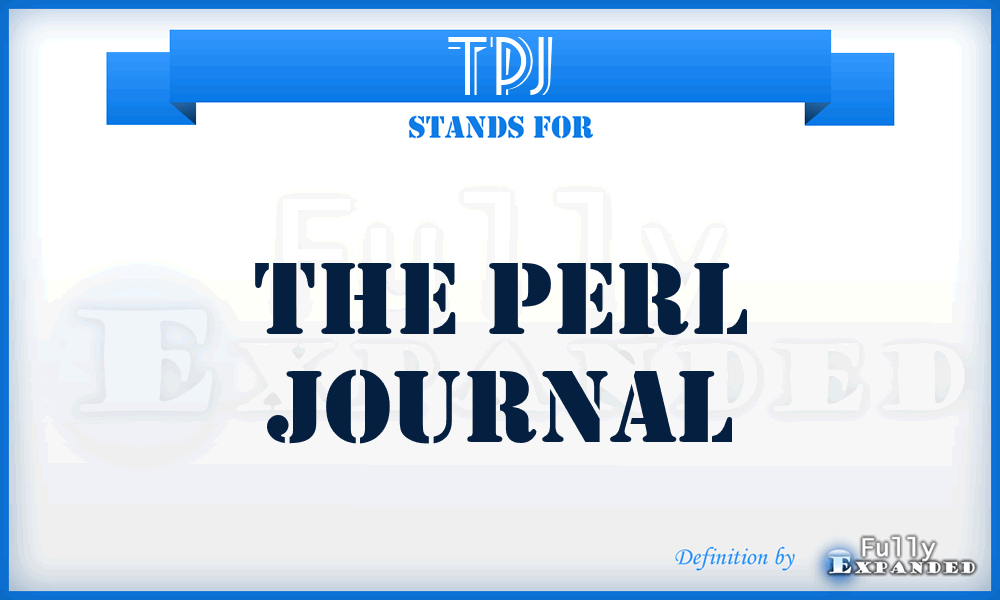 TPJ - The Perl Journal