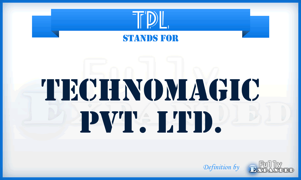 TPL - Technomagic Pvt. Ltd.