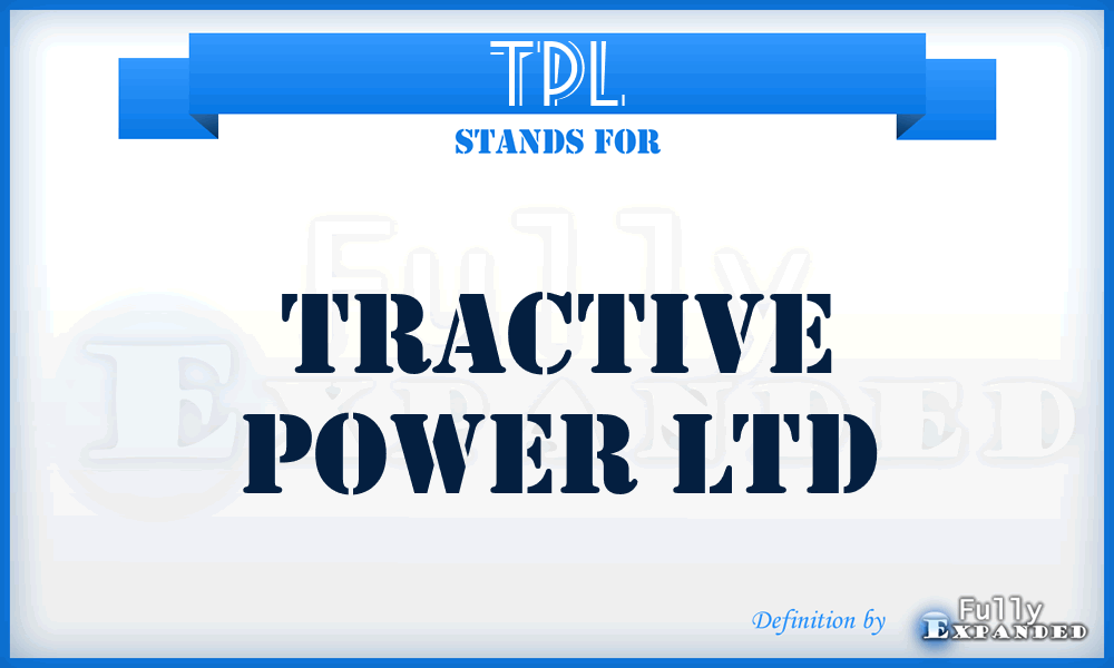 TPL - Tractive Power Ltd