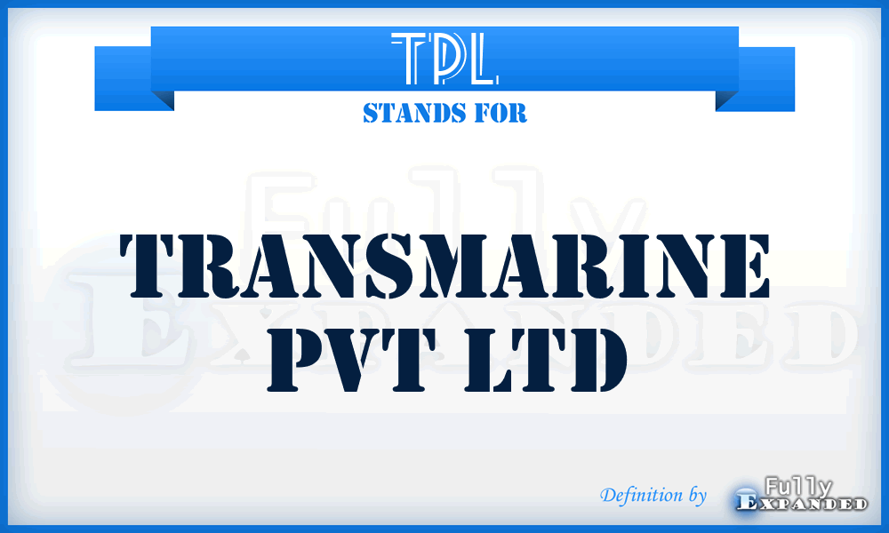 TPL - Transmarine Pvt Ltd