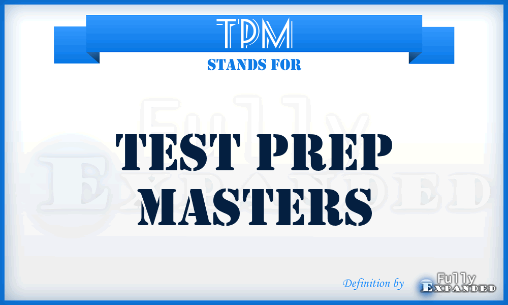 TPM - Test Prep Masters