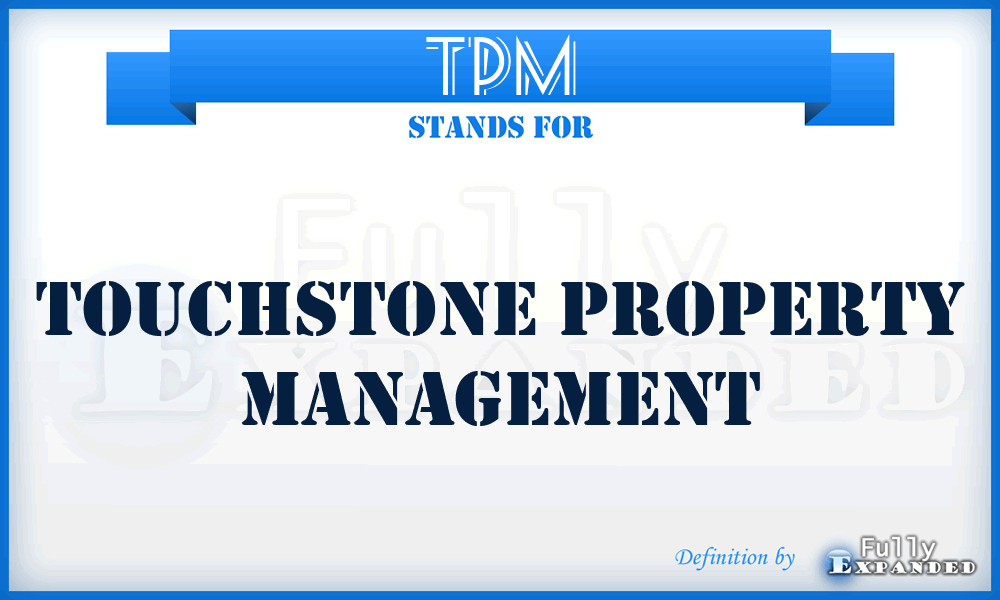 TPM - Touchstone Property Management