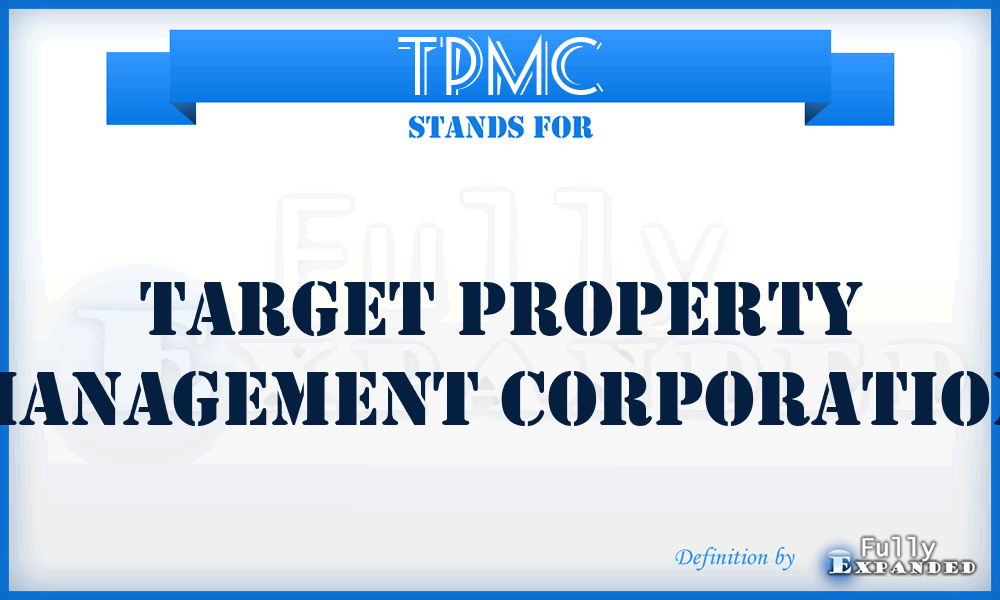 TPMC - Target Property Management Corporation