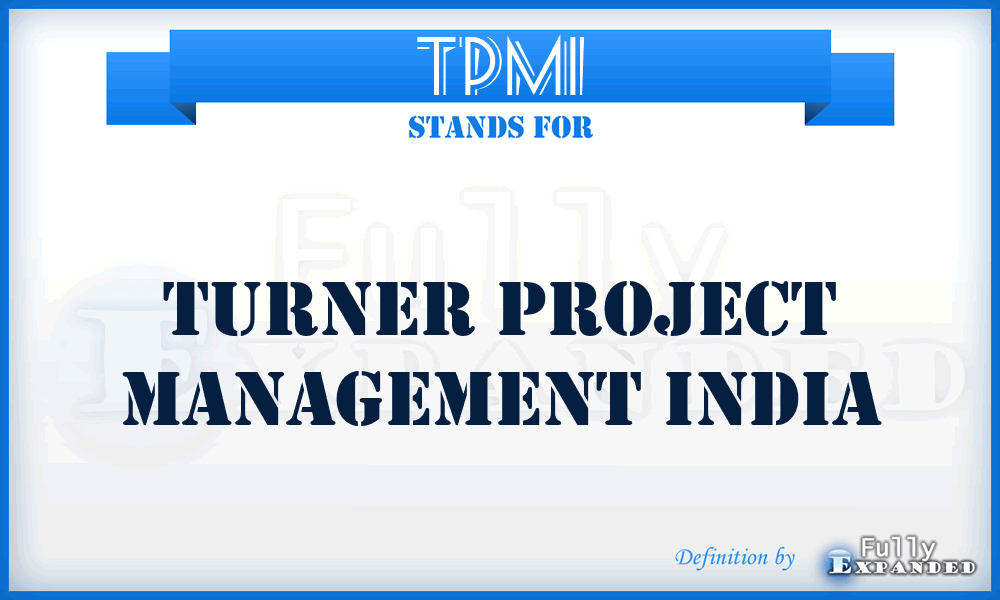 TPMI - Turner Project Management India