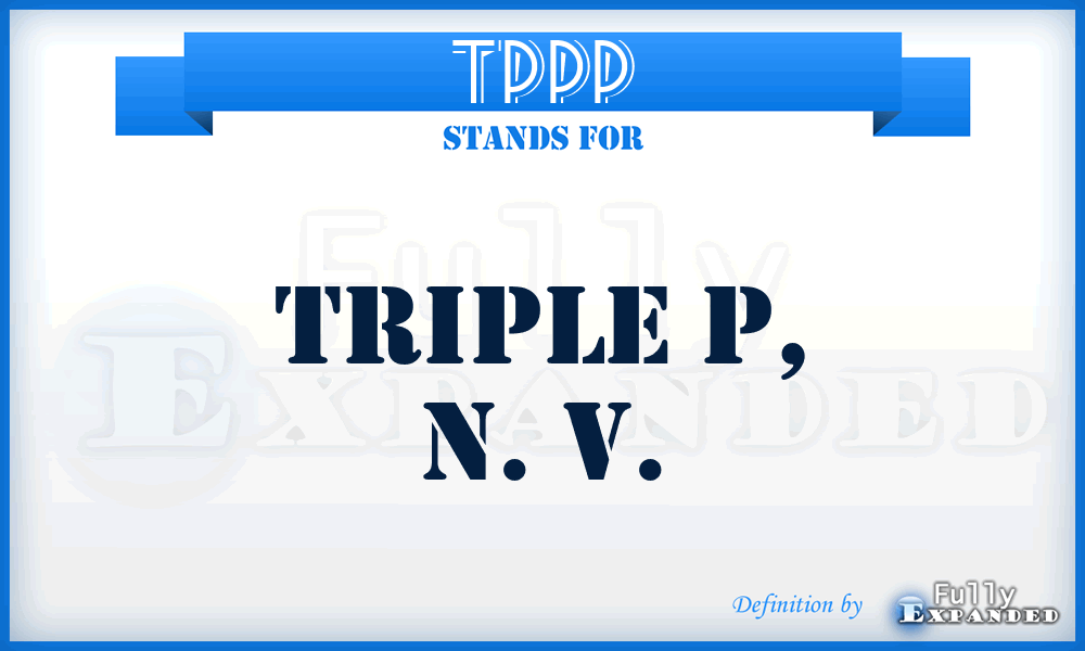 TPPP - Triple P, N. V.