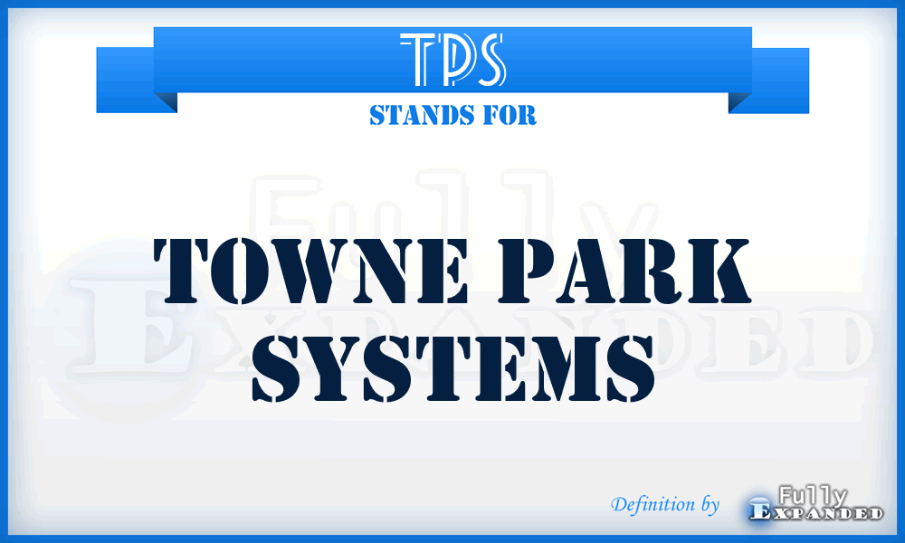 TPS - Towne Park Systems
