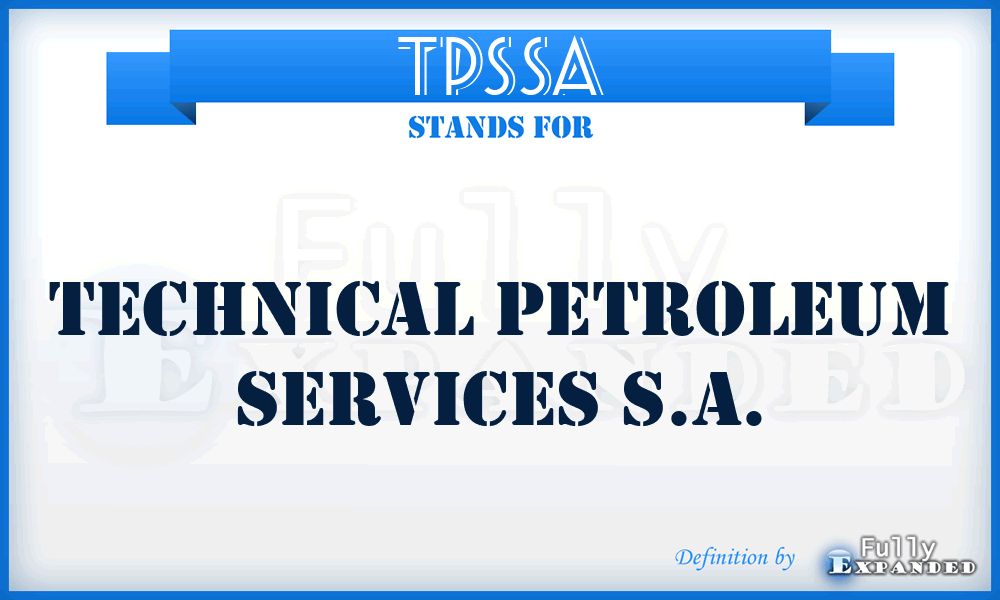 TPSSA - Technical Petroleum Services S.A.