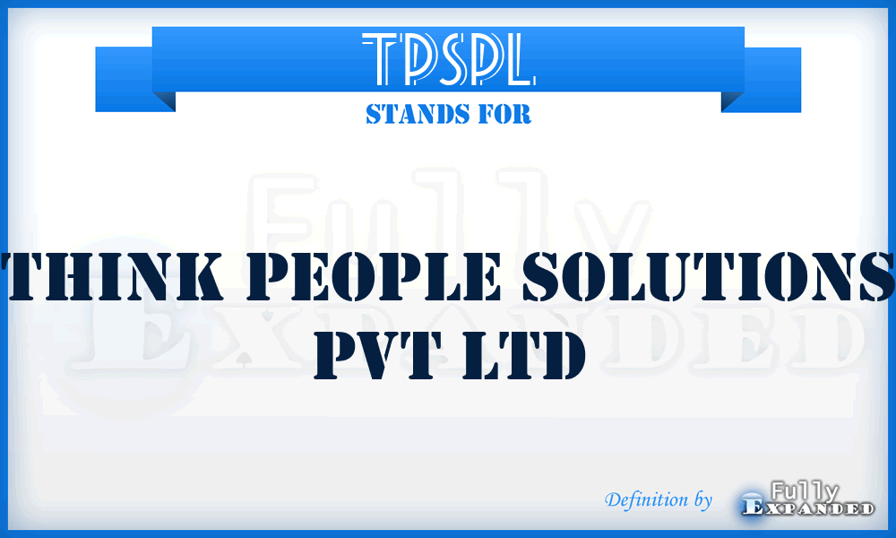TPSPL - Think People Solutions Pvt Ltd