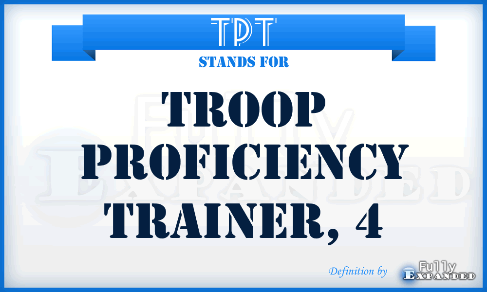 TPT - troop proficiency trainer, 4