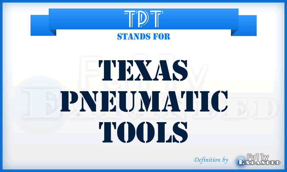 TPT - Texas Pneumatic Tools