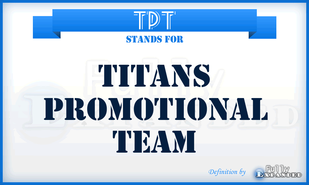 TPT - Titans Promotional Team