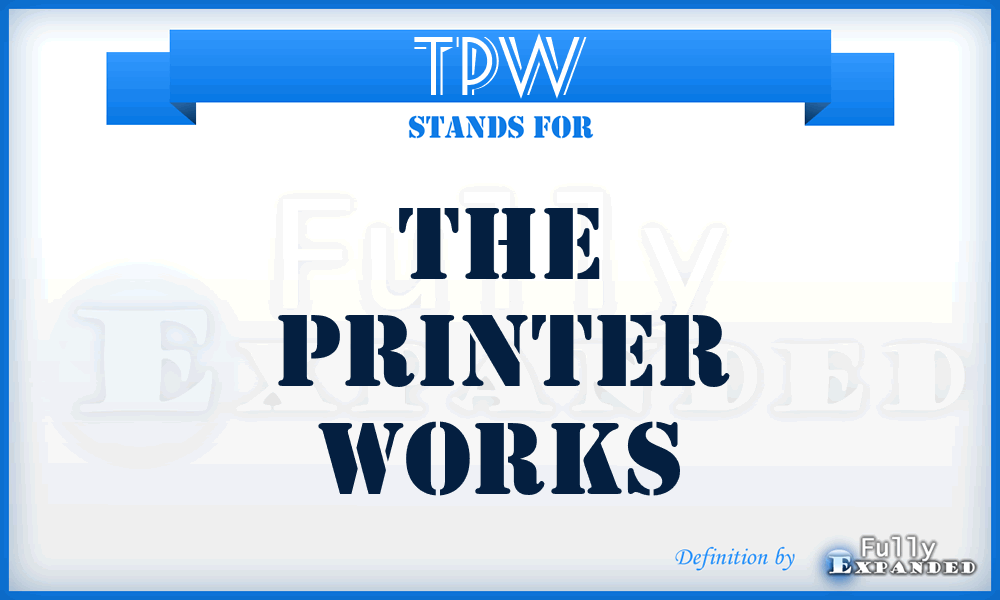 TPW - The Printer Works