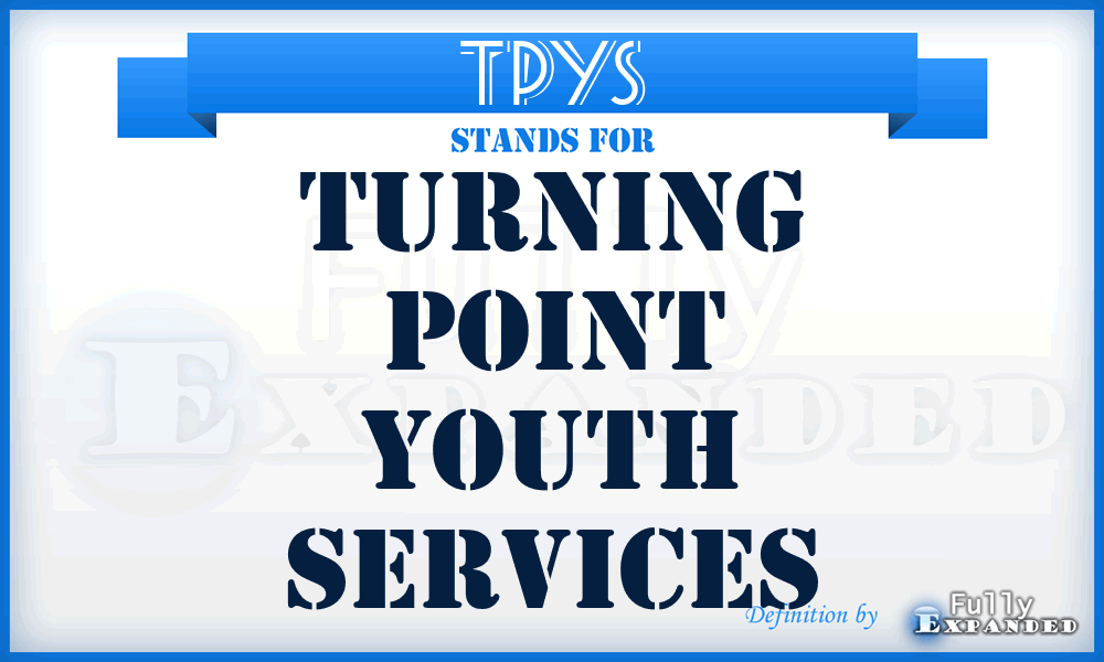 TPYS - Turning Point Youth Services