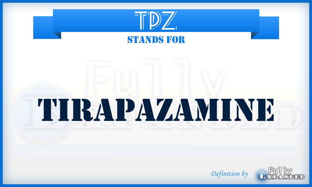 TPZ - Tirapazamine