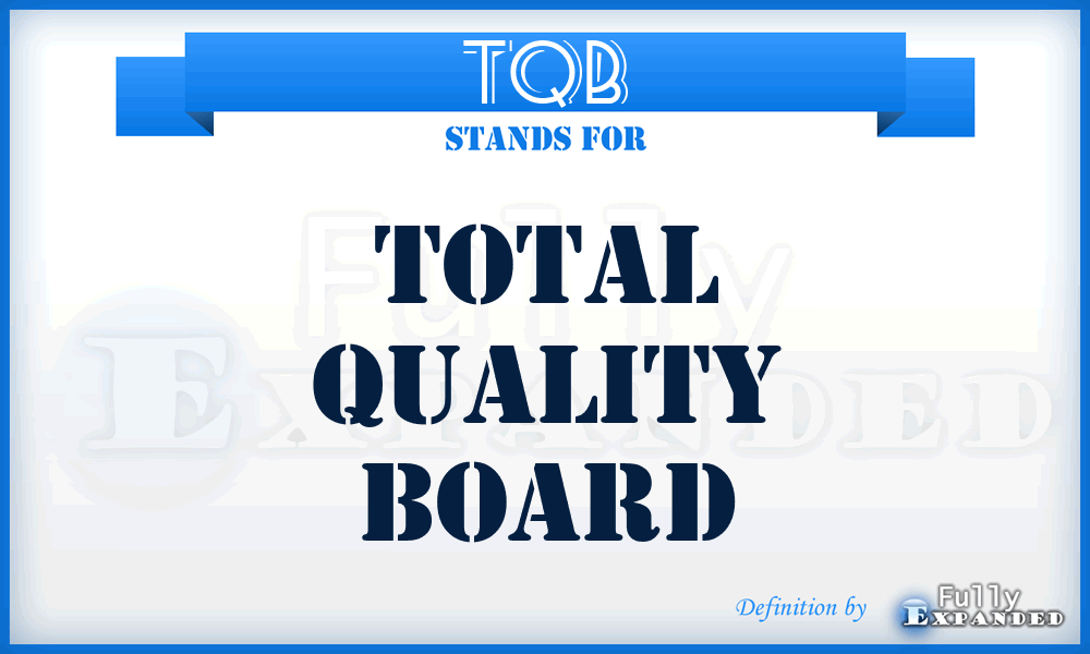 TQB - Total Quality Board