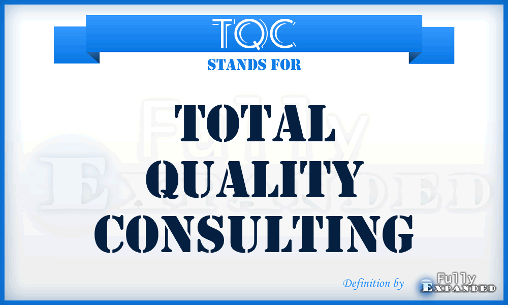 TQC - Total Quality Consulting
