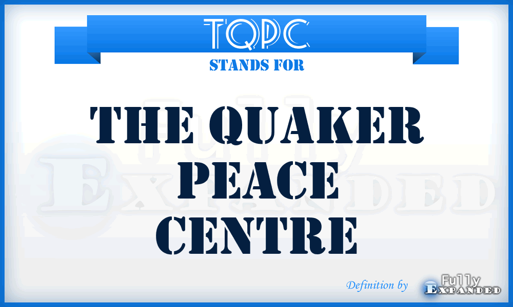 TQPC - The Quaker Peace Centre