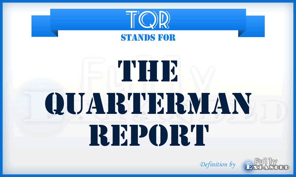 TQR - The Quarterman Report