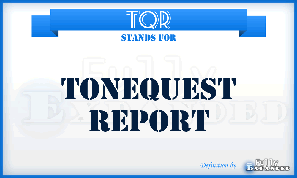 TQR - ToneQuest Report