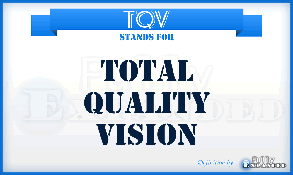 TQV - Total Quality Vision