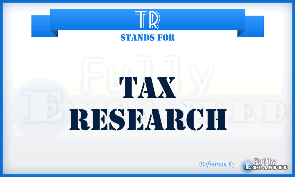 TR - Tax Research
