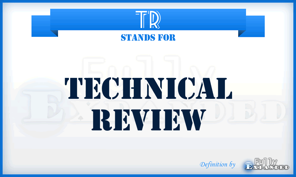 TR - Technical Review