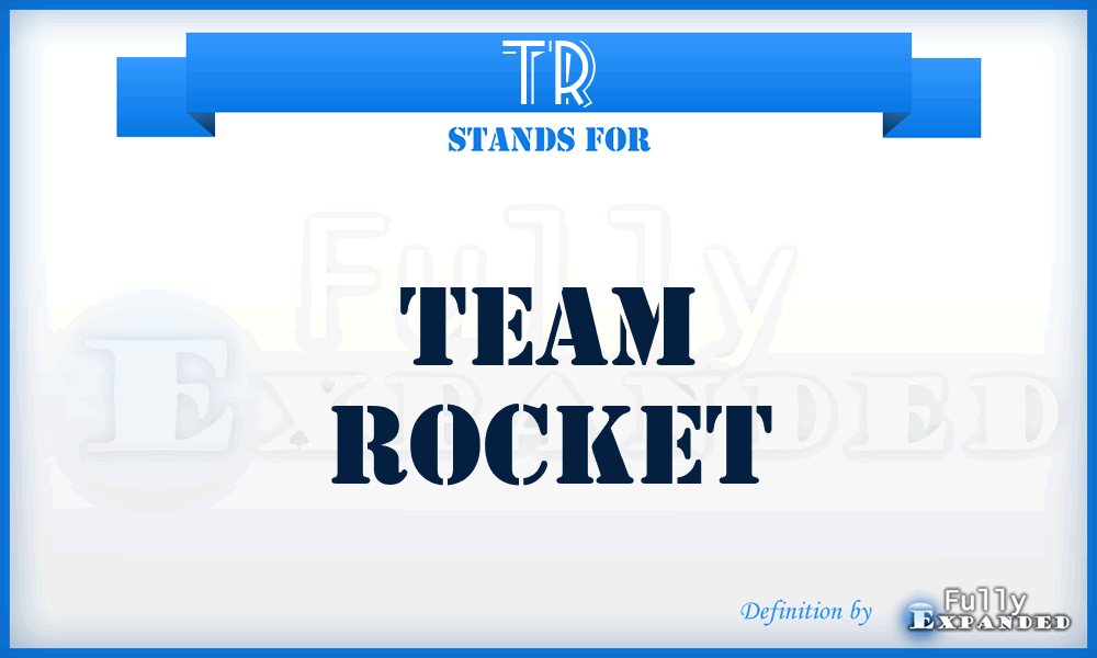 TR - Team Rocket