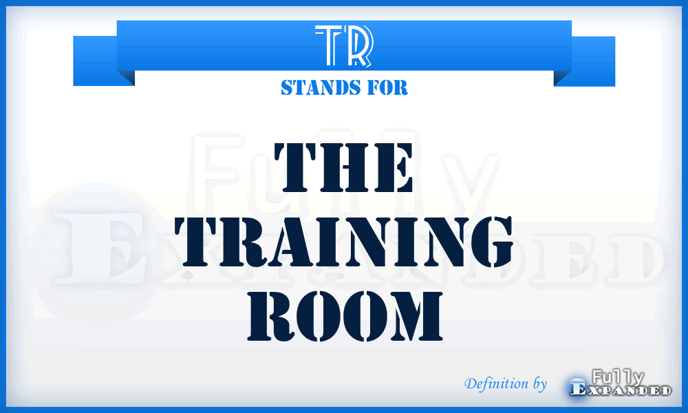 TR - The Training Room