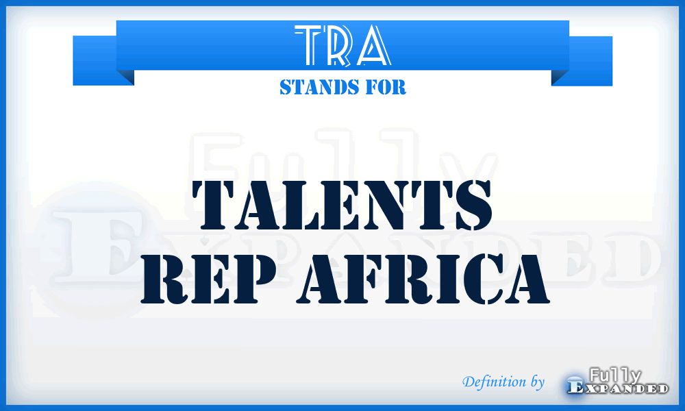 TRA - Talents Rep Africa