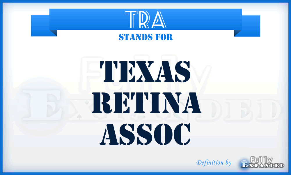 TRA - Texas Retina Assoc